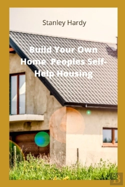 Bertrand.pt - Build Your Own Home Peoples Self-Help Housing