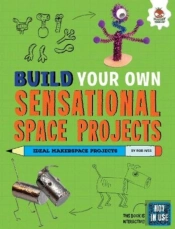 Build Your Own Sensational Space Projects