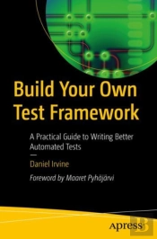 Build Your Own Test Framework