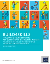 Build4skills-Integrating Traineeships Into Adb-Supported Infrastructure Projects