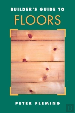 Bertrand.pt - Builder'S Guide To Floors