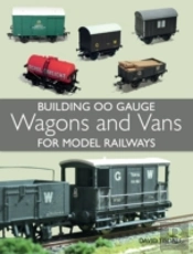 Building 00 Gauge Wagons And Vans For Model Railways