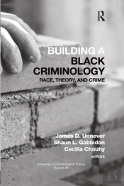 Building A Black Criminology, Volume 24