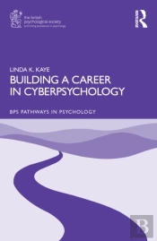 Building A Career In Cyberpsychology