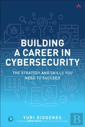 Building A Career In Cybersecurity