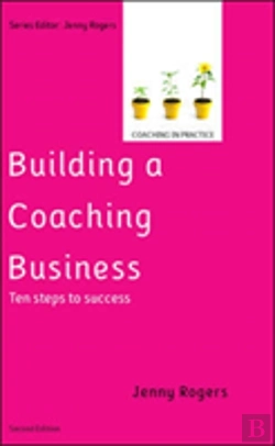 Bertrand.pt - Building A Coaching Business: Ten Steps To Success 2e