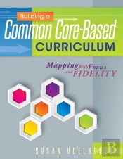 Building A Common Core-Based Curriculum