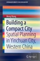 Building A Compact City