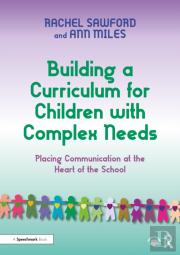 Building A Curriculum For Children With Complex Needs