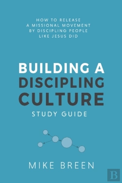 Bertrand.pt - Building A Discipling Culture Study Guide