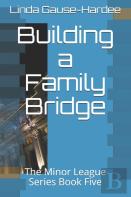 Building A Family Bridge