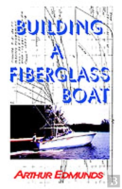 Bertrand.pt - Building A Fiberglass Boat