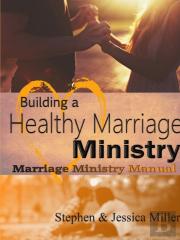 Building A Healthy Marriage Ministry