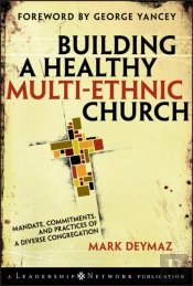 Building A Healthy Multi Ethnic Church