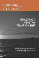 Building A Healthy Relationship