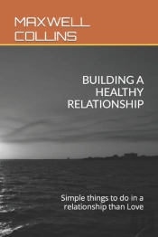 Building A Healthy Relationship