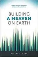 Building A Heaven On Earth