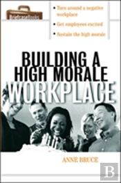 Building A High Morale Workplace