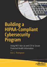 Building A Hipaa-Compliant Cybersecurity Program