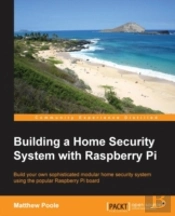 Building A Home Security System With Raspberry Pi