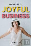 Building A Joyful Business