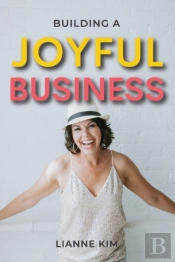Building A Joyful Business