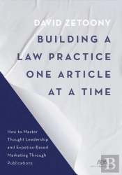 Building A Law Practice One Article At A Time