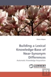 Building A Lexical Knowledge-Base Of