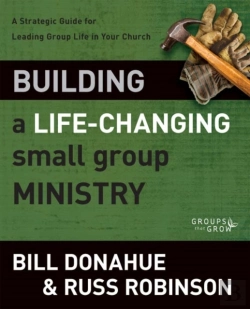 Bertrand.pt - Building A Life-Changing Small Group Ministry