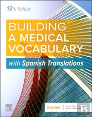 Building A Medical Vocabulary: With Spanish Translations