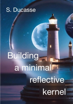 Bertrand.pt - Building A Minimal Reflective Kernel