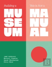 Building A Museum