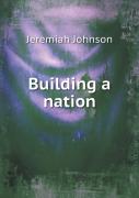 Building A Nation