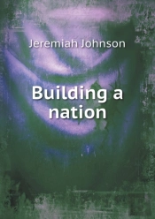 Building A Nation
