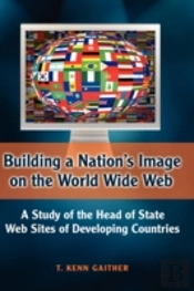 Building A Nation'S Image On The World Wide Web