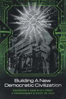 Building A New Democratic Civilization