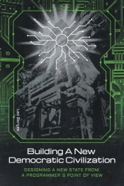 Building A New Democratic Civilization