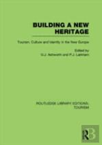 Building A New Heritage (Rle Tourism)