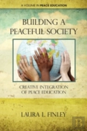 Building A Peaceful Society