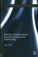 Building A People-Oriented Security Community The Asean Way