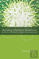 Building A Resilient Workforce