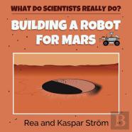 Building A Robot For Mars