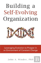 Building A Self-Evolving Organization