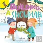 Building A Snowman