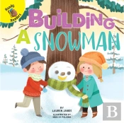 Building A Snowman