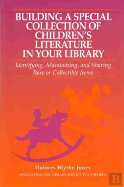 Bertrand.pt - Building A Special Collection Of Children'S Literature In Your Library