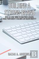 Building A Strong Brand