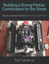 Building A Strong Pontiac Combination For The Street