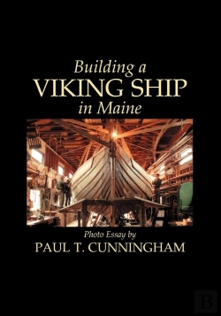 Bertrand.pt - Building A Viking Ship In Maine