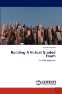 Bertrand.pt - Building A Virtual Graded Foam